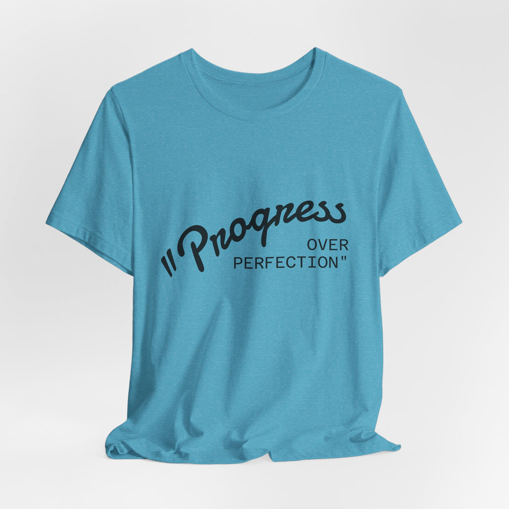 Progress Over Perfection Tee