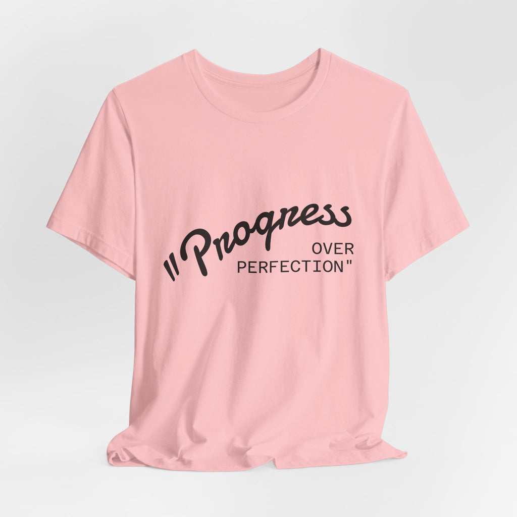 Progress Over Perfection Tee