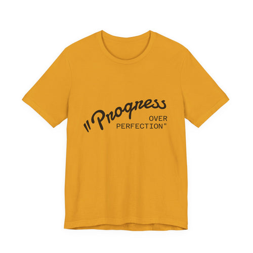 Progress Over Perfection Tee