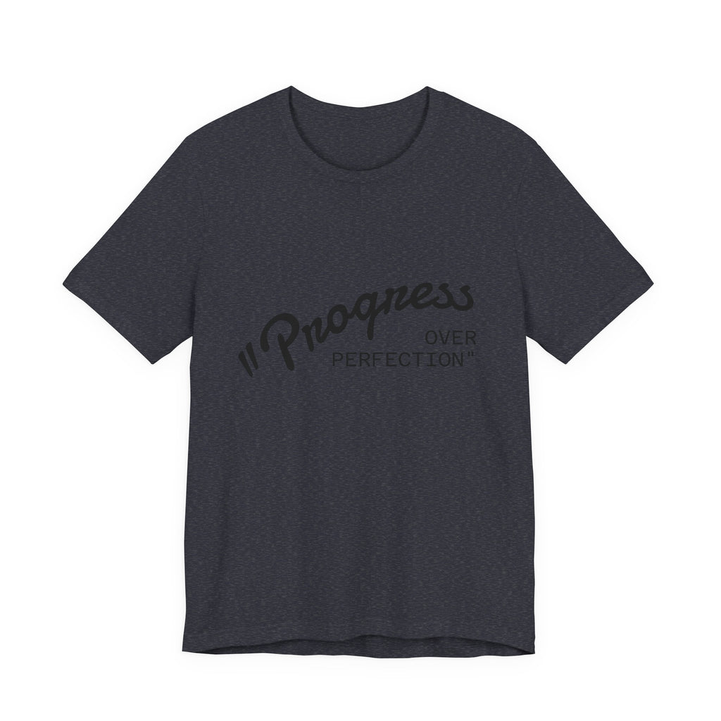 Progress Over Perfection Tee