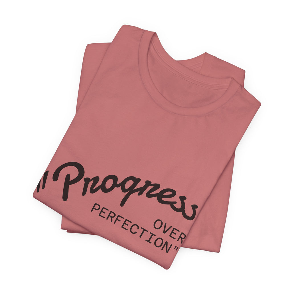 Progress Over Perfection Tee